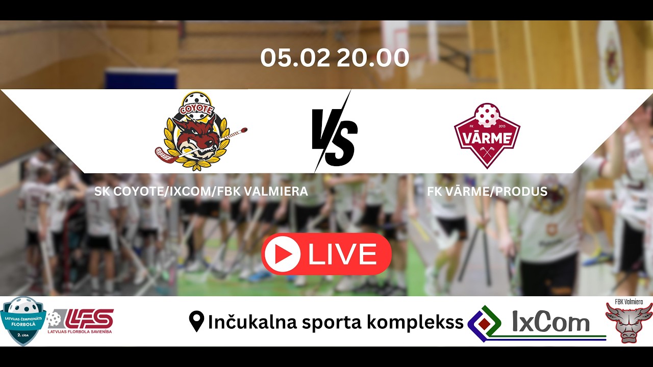 V2: SK COYOTE/ IXCOM/ FBK VALMIERA - FK VĀRME/PRODUS 05.02.26