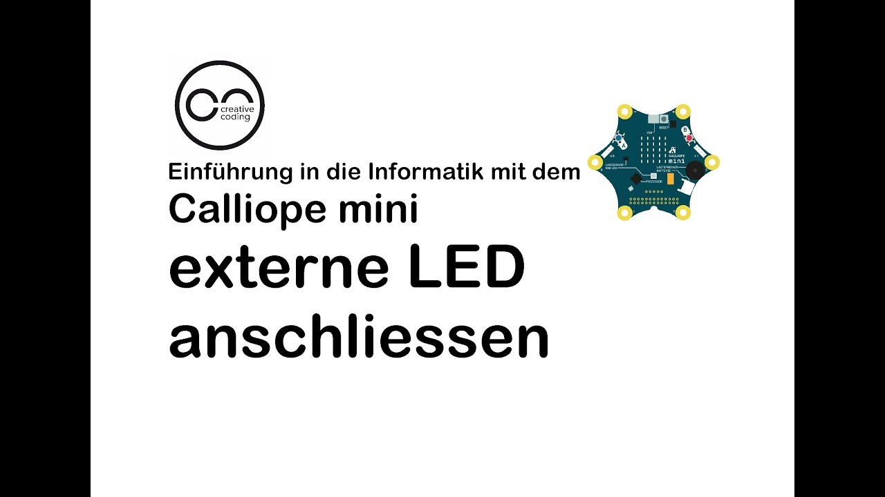 B 01 Calliope mini: eine externe LED anschliessen