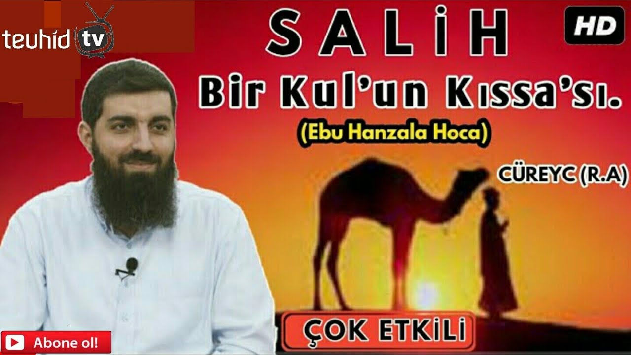 Salih Bir Kul'un Kıssa'sı  [ Halis Bayancuk Hoca ] - Tevhid Tv