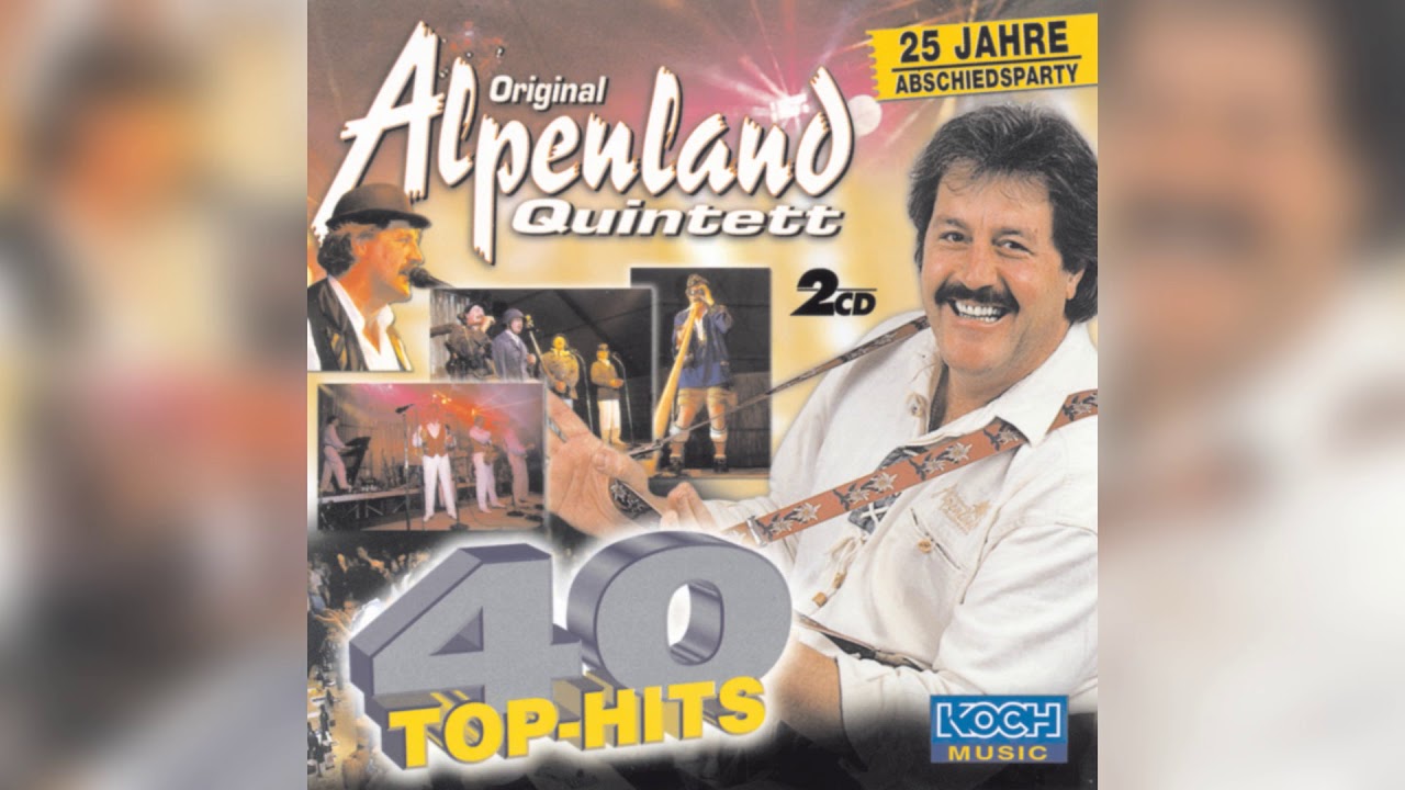 Original Alpenland Quintett - Einer spinnt immer