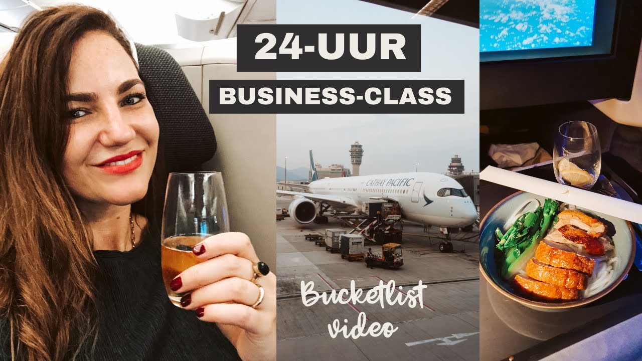 Bucketlist video: 24-uur Business Class vliegen met Cathay Pacific