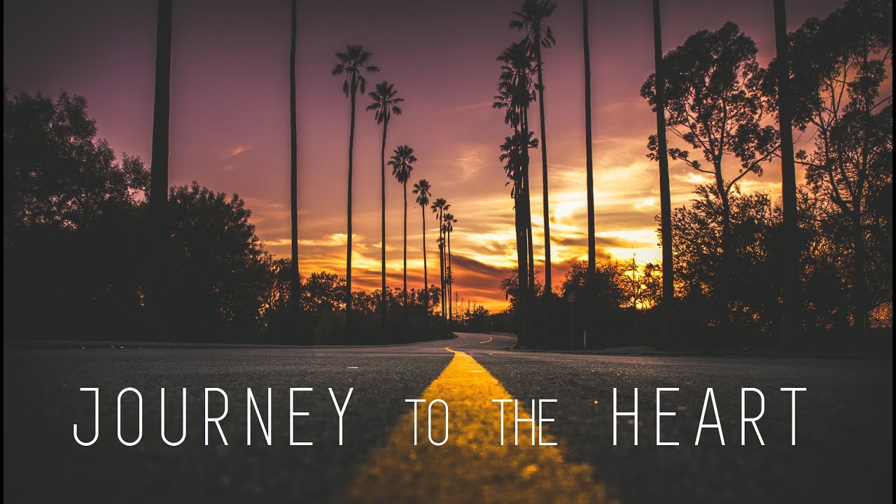 Journey to the Heart @ Chillout Mix ☆ Sept.  2018 ॐ