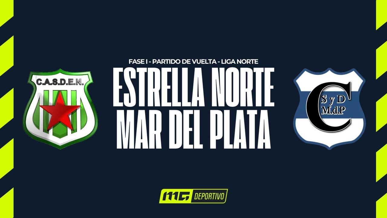 Estrella Norte - Mar del Plata | Liga Norte | Vuelta