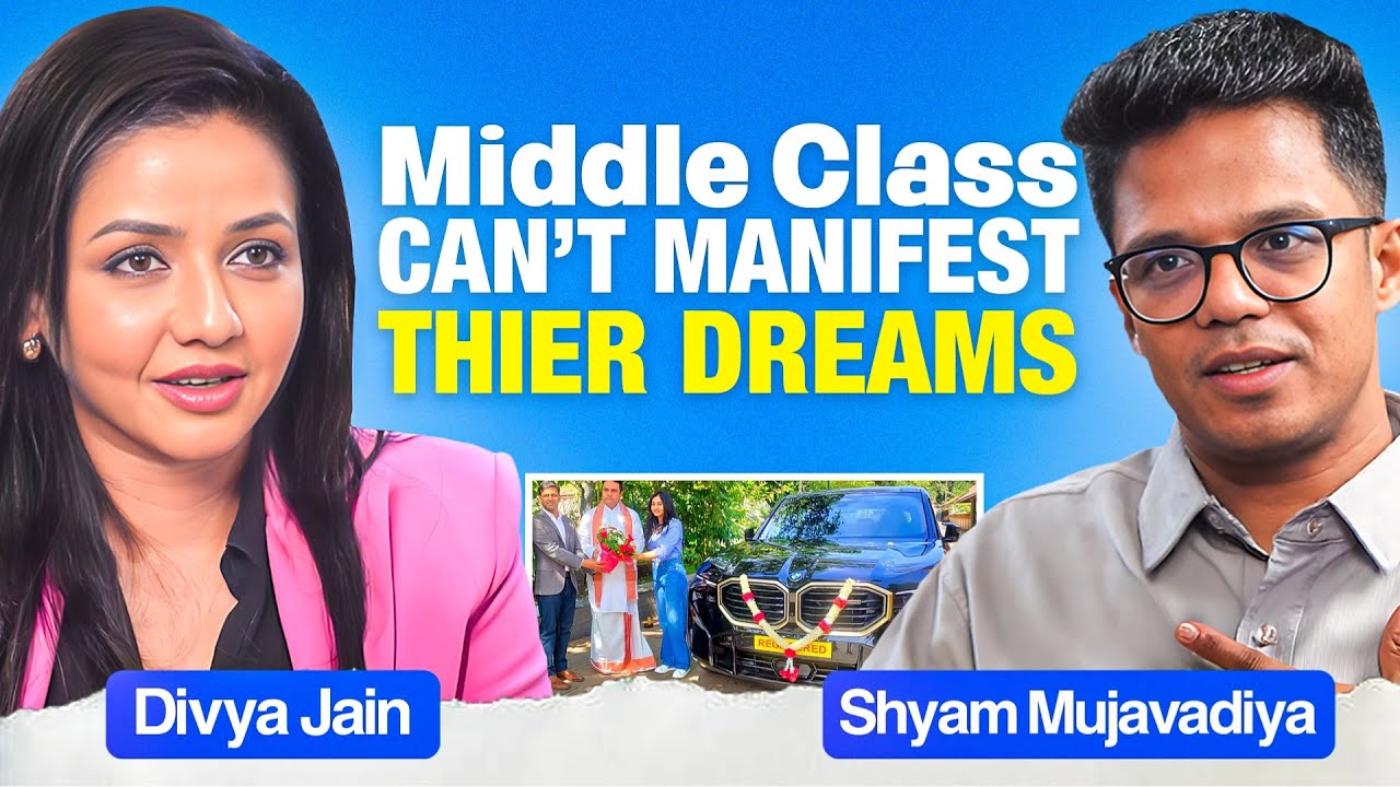 Why Middle Class Thinking Stops You From Manifesting Big Dreams | @shyammujavadiya   Part-2
