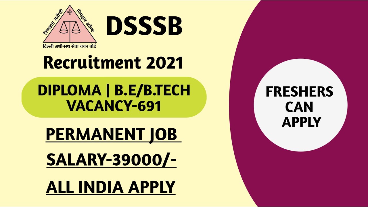 DSSSB RECRUITMENT 2021 | DSSSB JE RECRUITMENT 2021 | DIPLOMA | B.TECH | DSSSB JE ONLINE FORM 2021