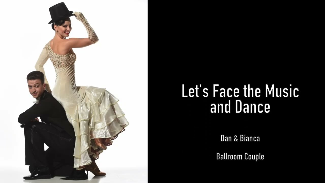 Let's Face the Music and Dance | Dan and Bianca 2025 Promo