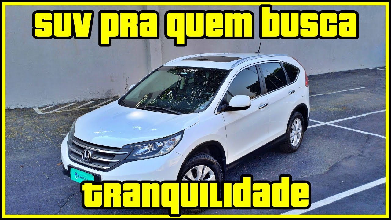 Honda CRV 2014 um SUV Pra Quem Não Quer Dor de Cabeça