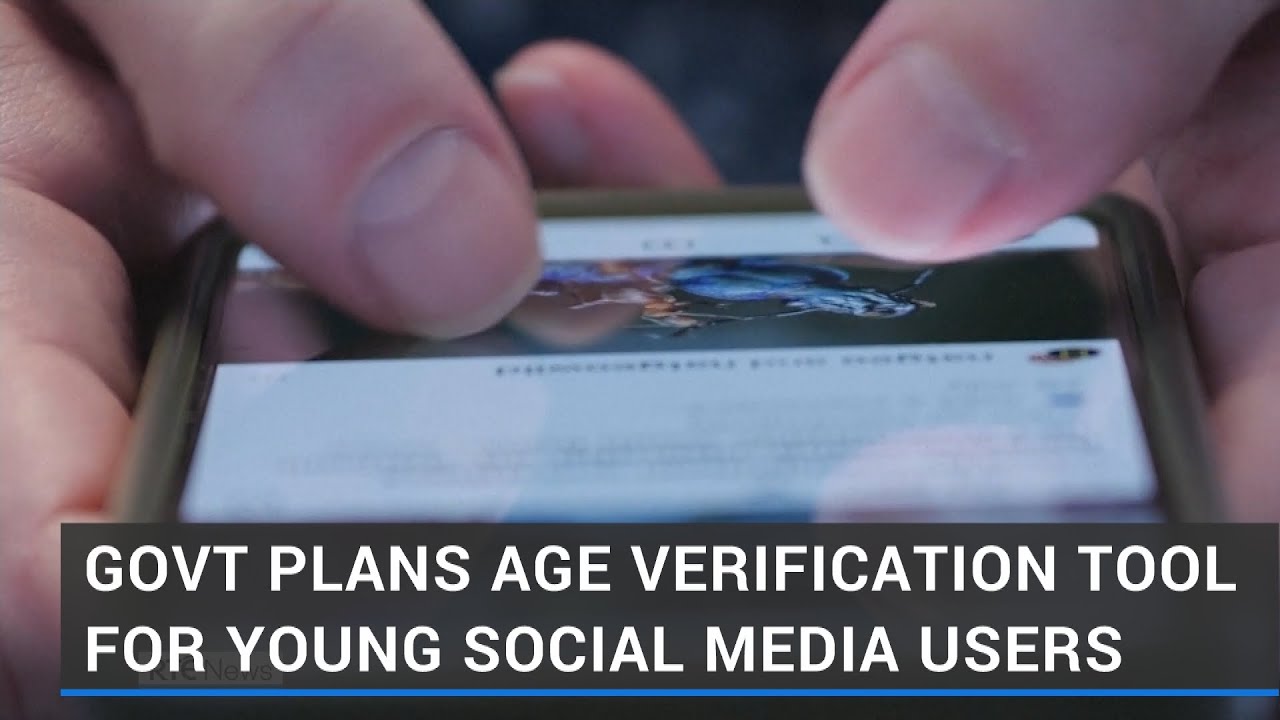 Govt plans age verification tool for young social media users