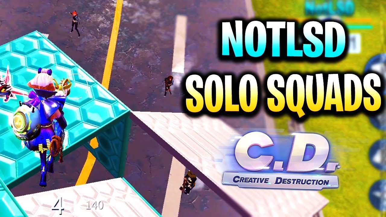 NotLSD Solo vs Squad #2 | Creative Destruction انا مش حلو فى اللعبة دى