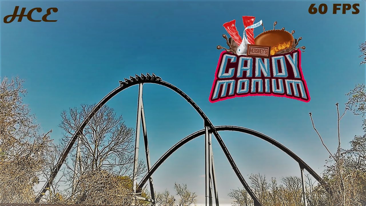Candymonium Testing 60 FPS Hersheypark  |May 8, 2020|