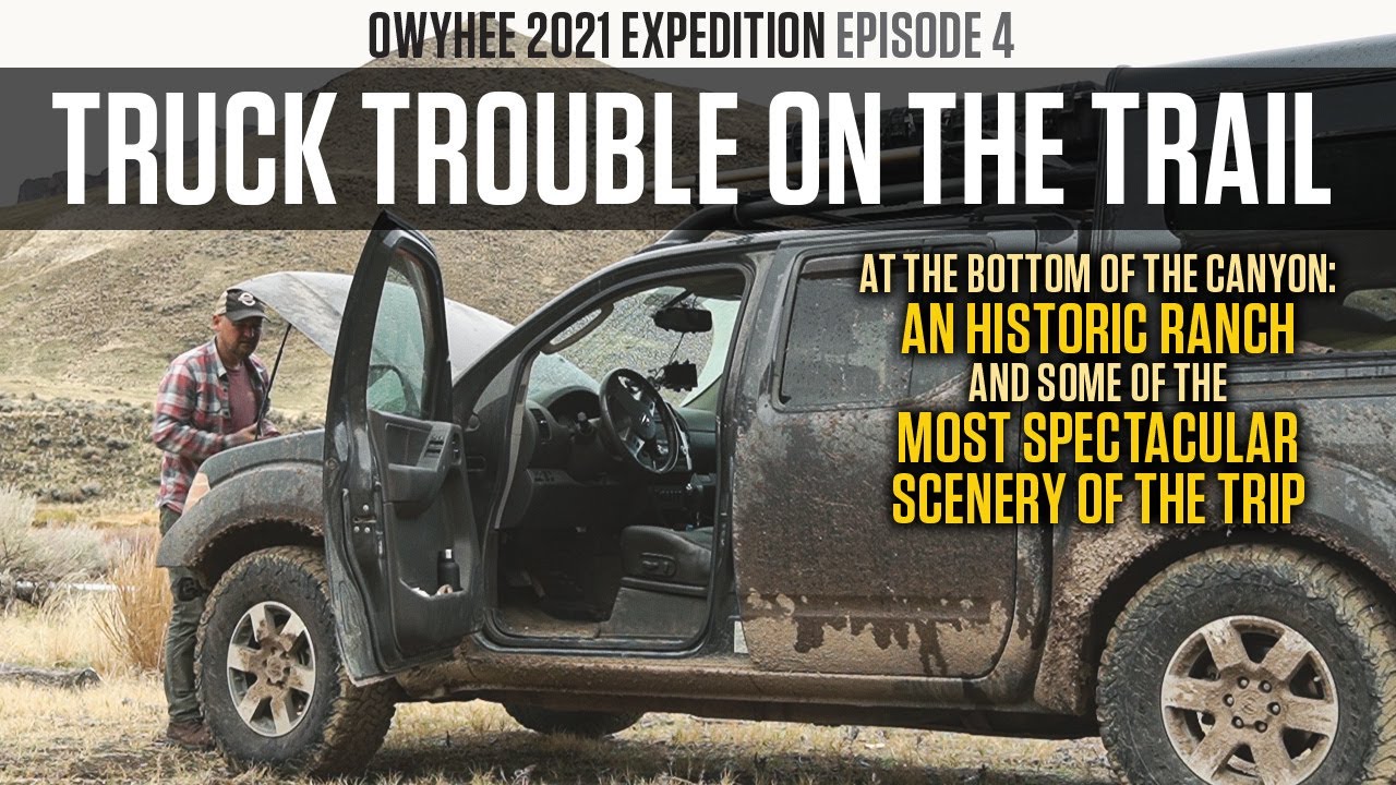 Owyhee 2021 Эпизод 4: Достижение дна каньона