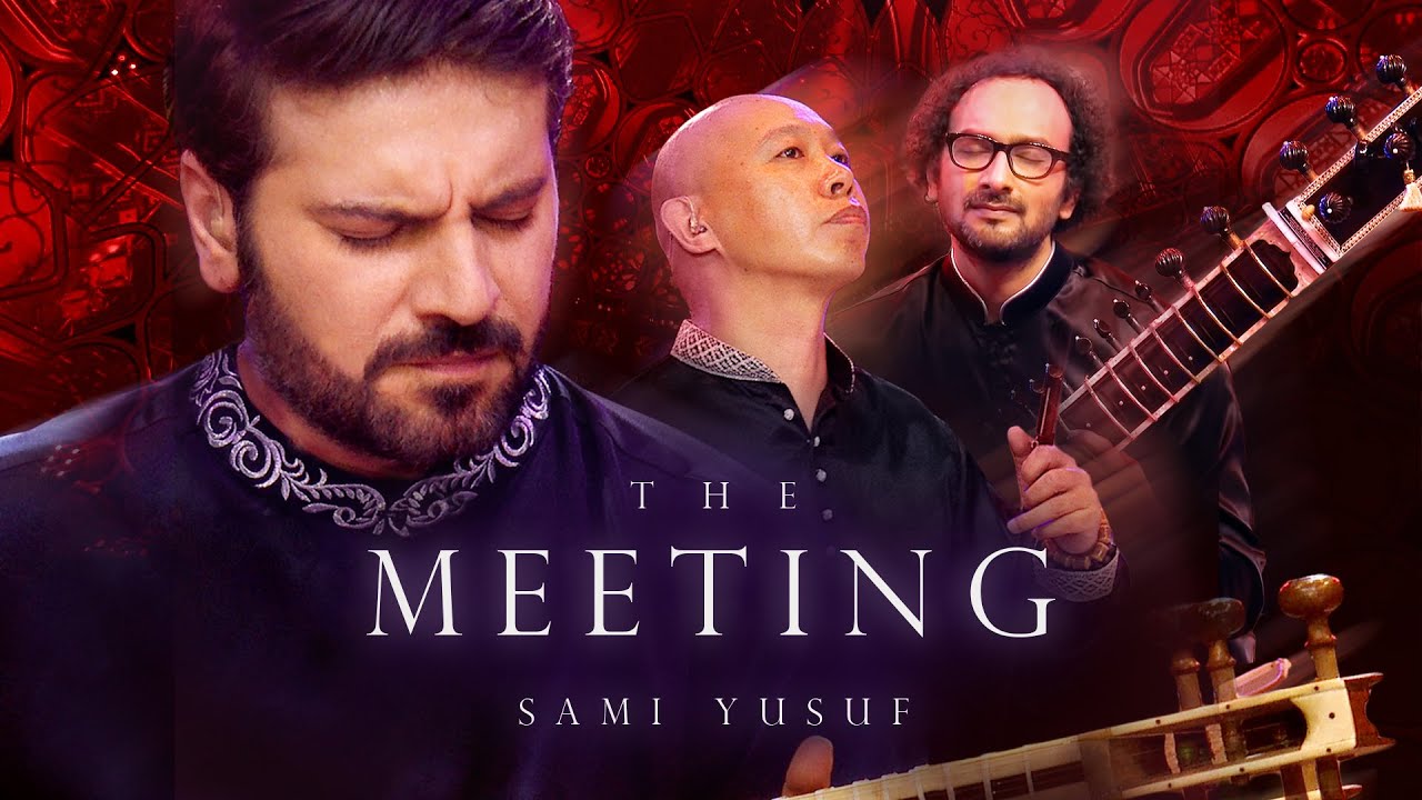 Sami Yusuf - The Meeting [Live] #worldmusic #worldmusictraditions
