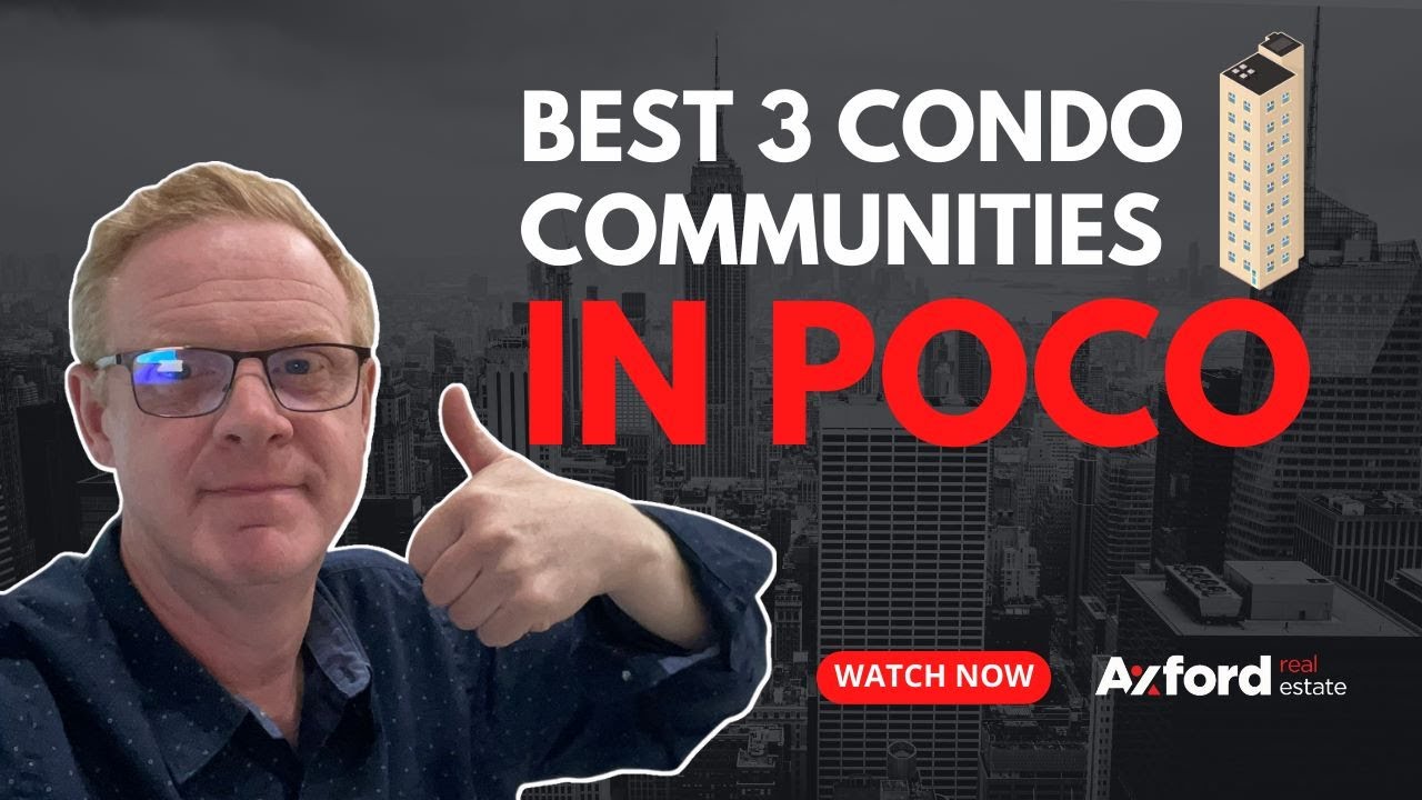 What are the 3 BEST Condo Neighbourhoods in Port Coquitlam?