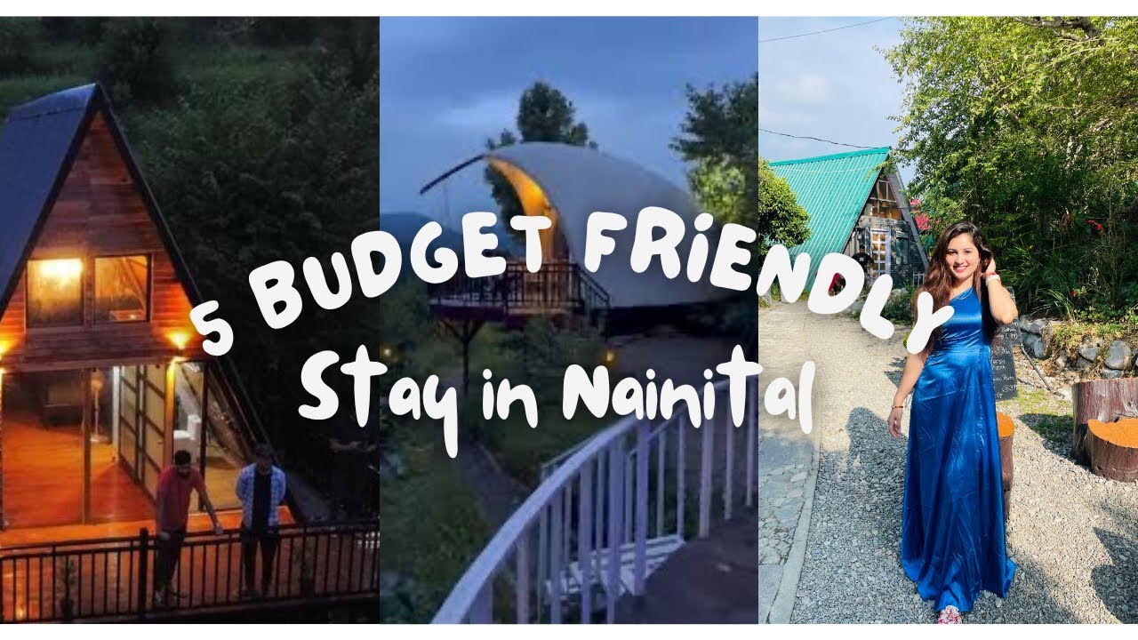 5 Best Budget-Friendly Stays in Nainital under ₹500 to ₹3500 🏡💸