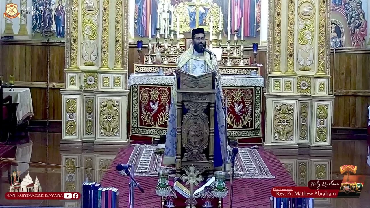 SUNDAY SERMON || REV. FR. MATHEW ABRAHAM || MAR KURIAKOSE DAYARA, PAMPADY