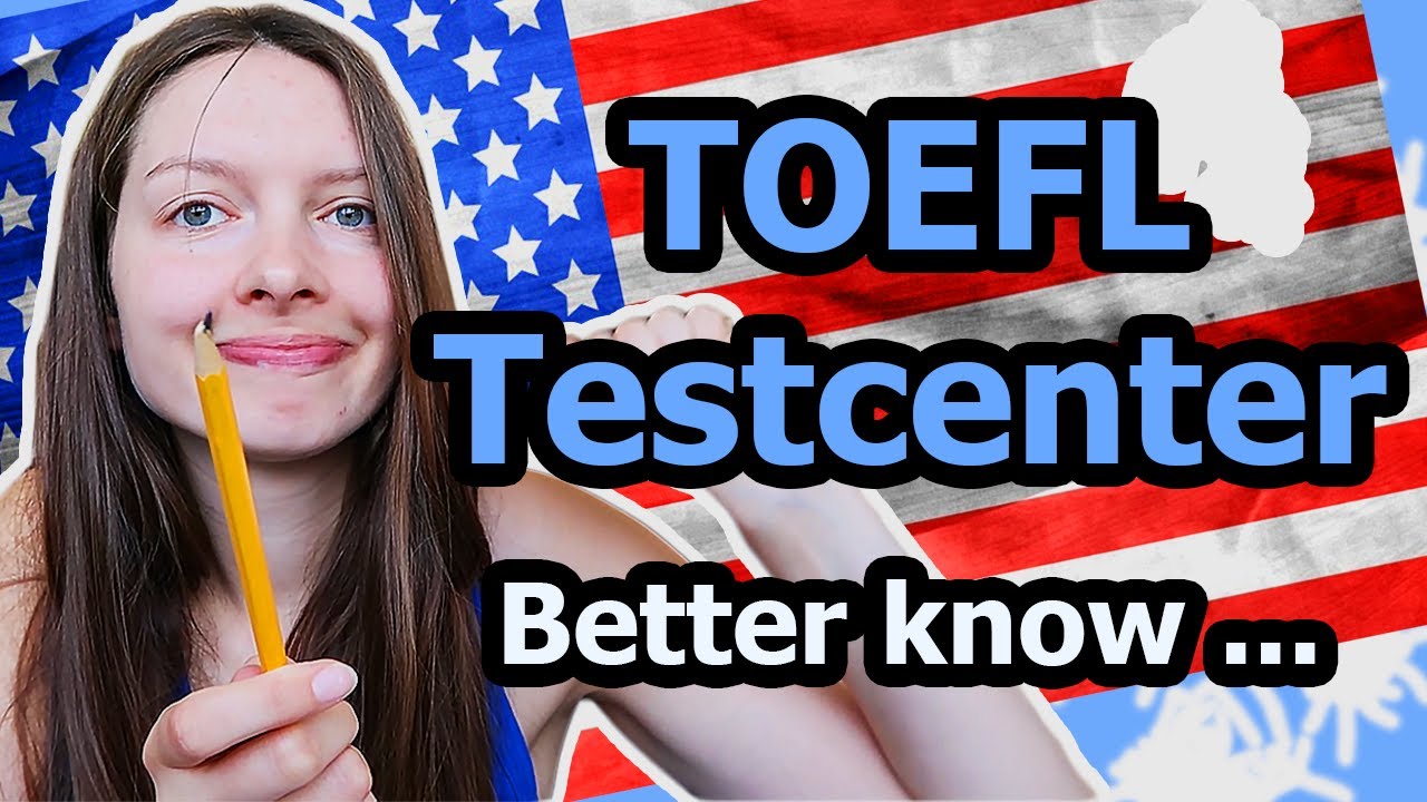 TOEFL Test Day: Testcenter. What you better know ...