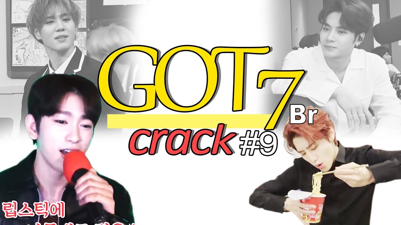 GOT7 Crack BR #9