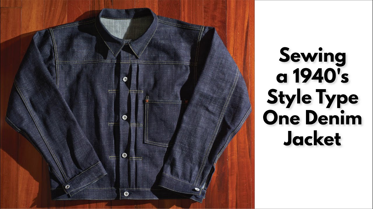 Sewing a 1940's Type One Denim Jacket 506xx