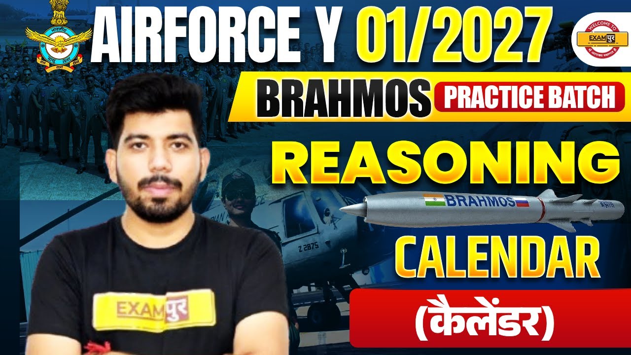 AIRFORCE Y 01/2027 (BRAHMOS BATCH) || REASONING || CALENDAR (कैलेंडर) || BY AKASH SIR