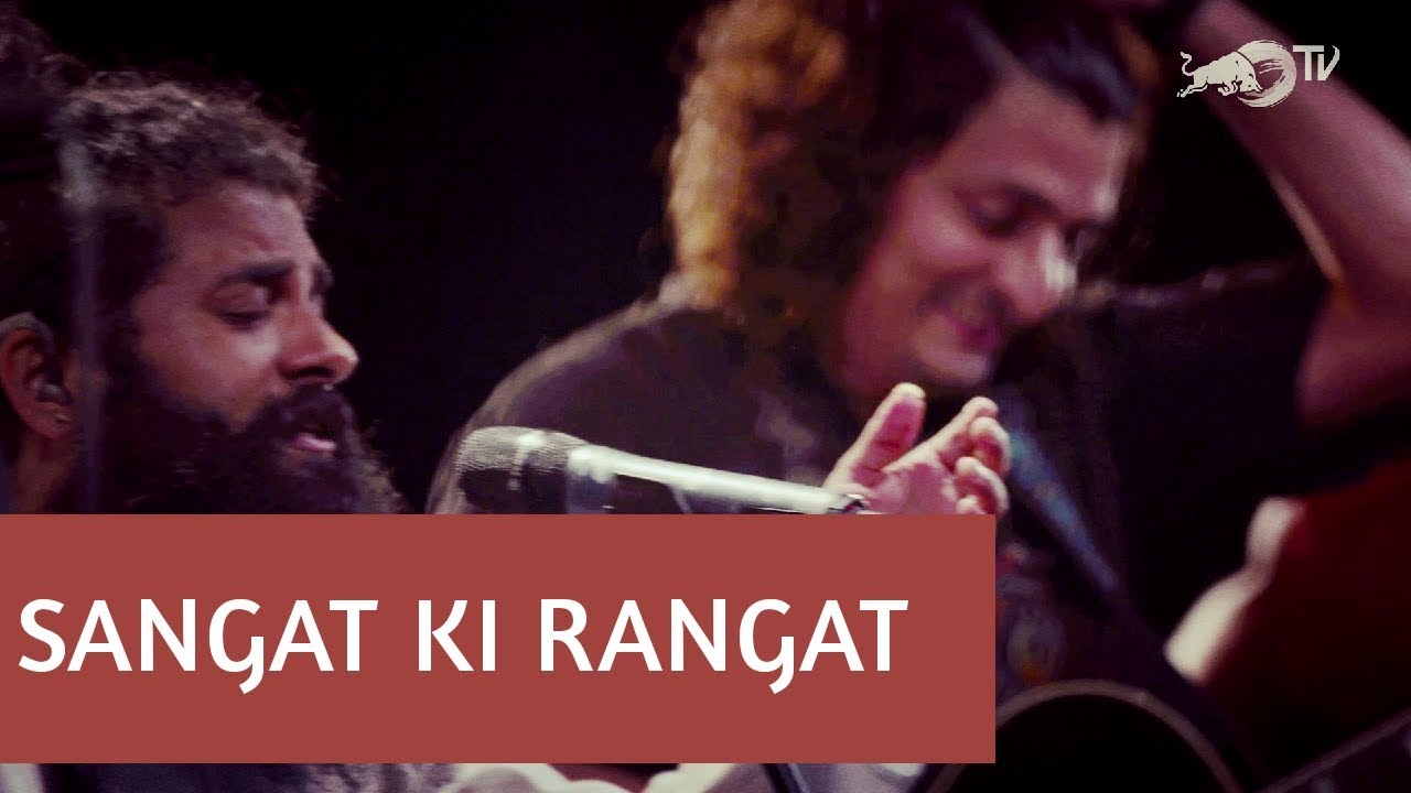 Sangat ki Rangat | Live video | Swarathma | Amit Kilam | Red Bull Live Sessions