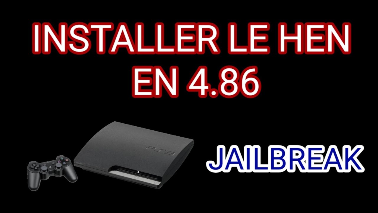 Comment installer le HEN sur PS3 FAT/Slim/Ultra Slim en 4.86 ? #Jailbreak #HFW #HEN #PS3