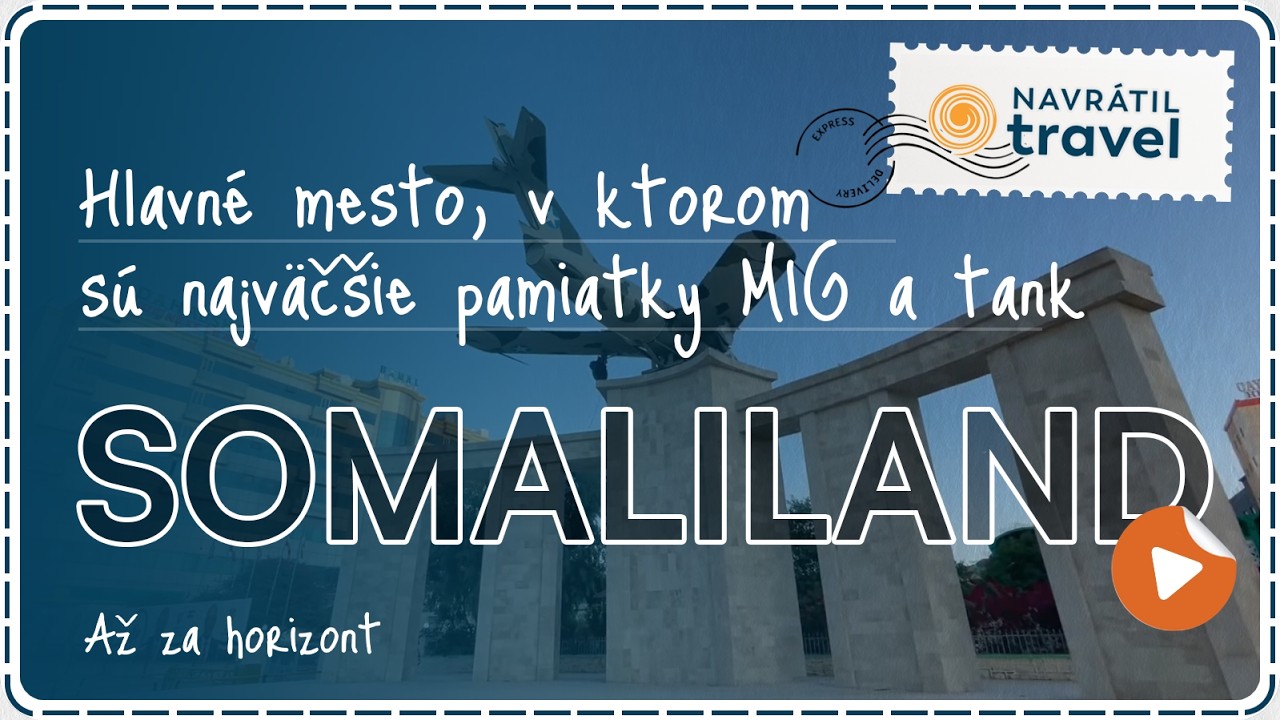Somaliland - Somálsko - Hargeisa alebo prehliadka hlavného mesta Somalilandu