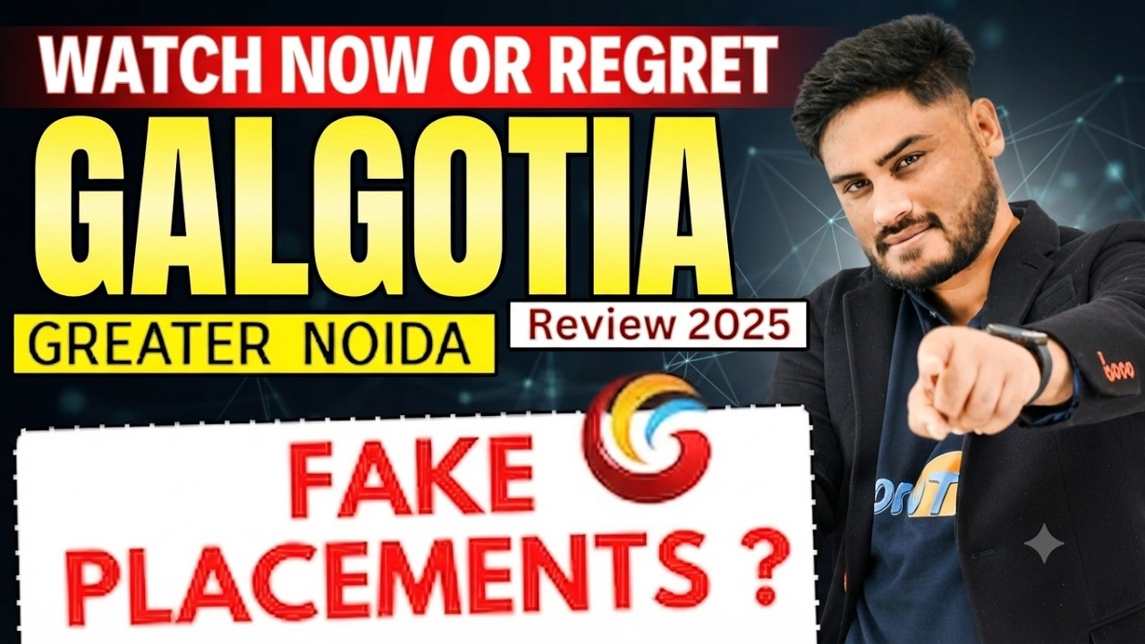 Galgotias College in 2025 Worth Or Waste?😳 | Honest Review , Placements , Fees & Campus