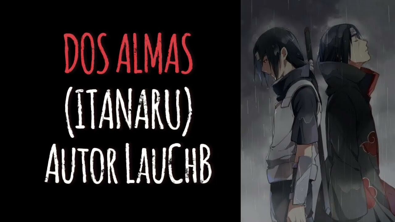 DOS ALMAS ITANARU CAPITULO 1