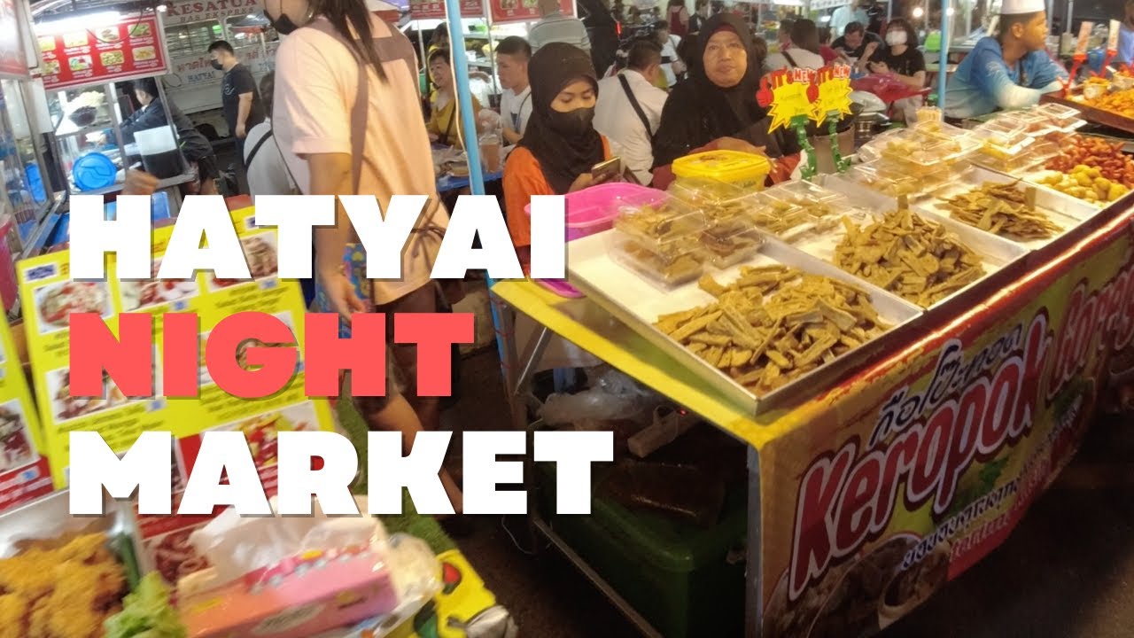 Walking Street in Hatya at Night | Hatyai Nightlife | Hatyai night market, Thailand  (EP2)