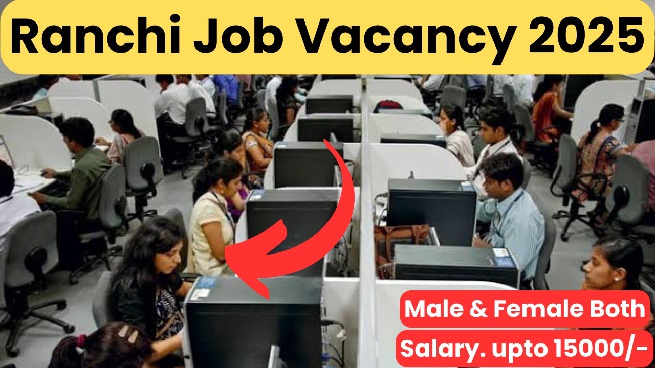 Ranchi Job Vacancy 2025 | Call Centre Job | Job in Ranchi | 12th Pass Jobs