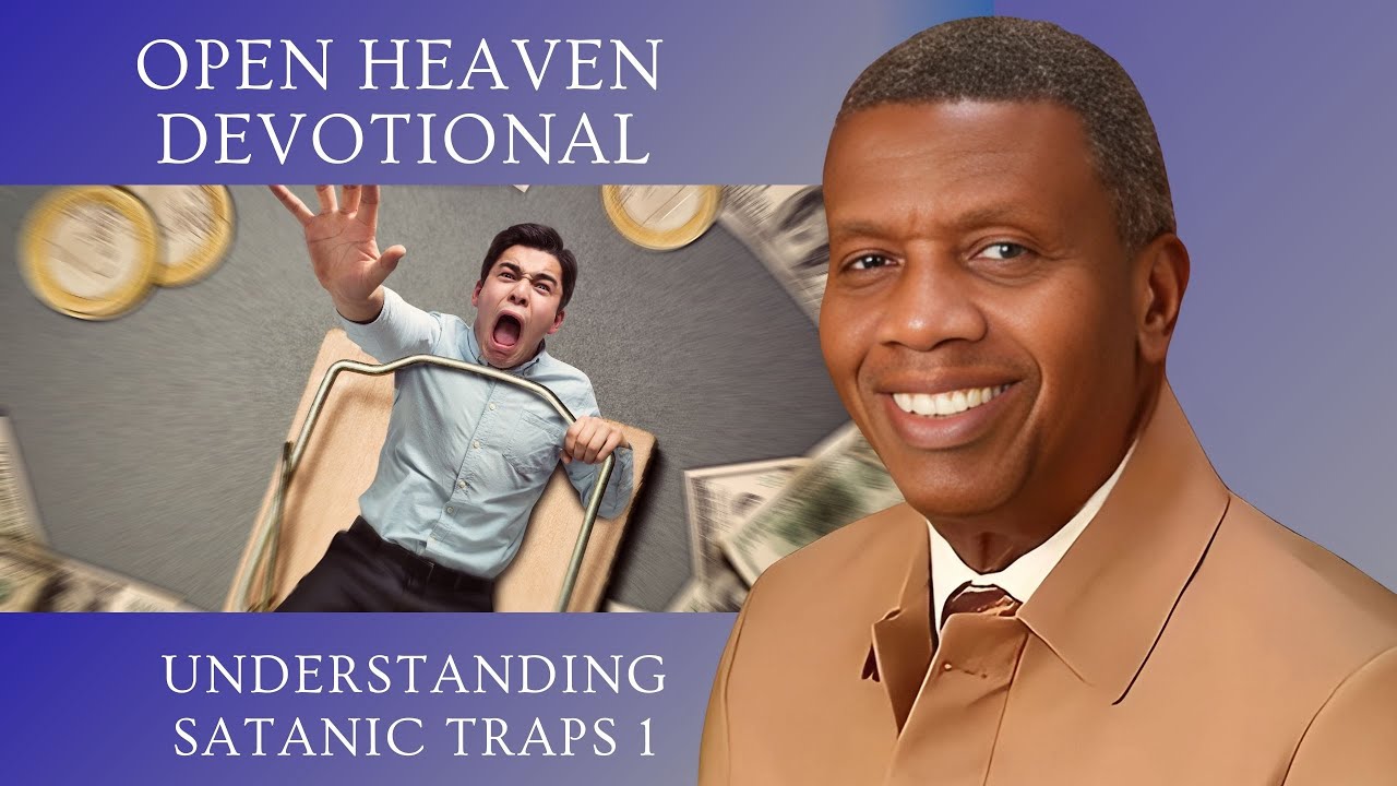 UNDERSTANDING SATANIC TRAPS, Part 1 – Open Heavens Devotional | Jan 27, 2026