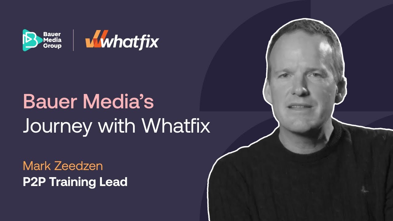 Customer Spotlight: Mark Zeedzen | Bauer Media | Whatfix | Digital Adoption