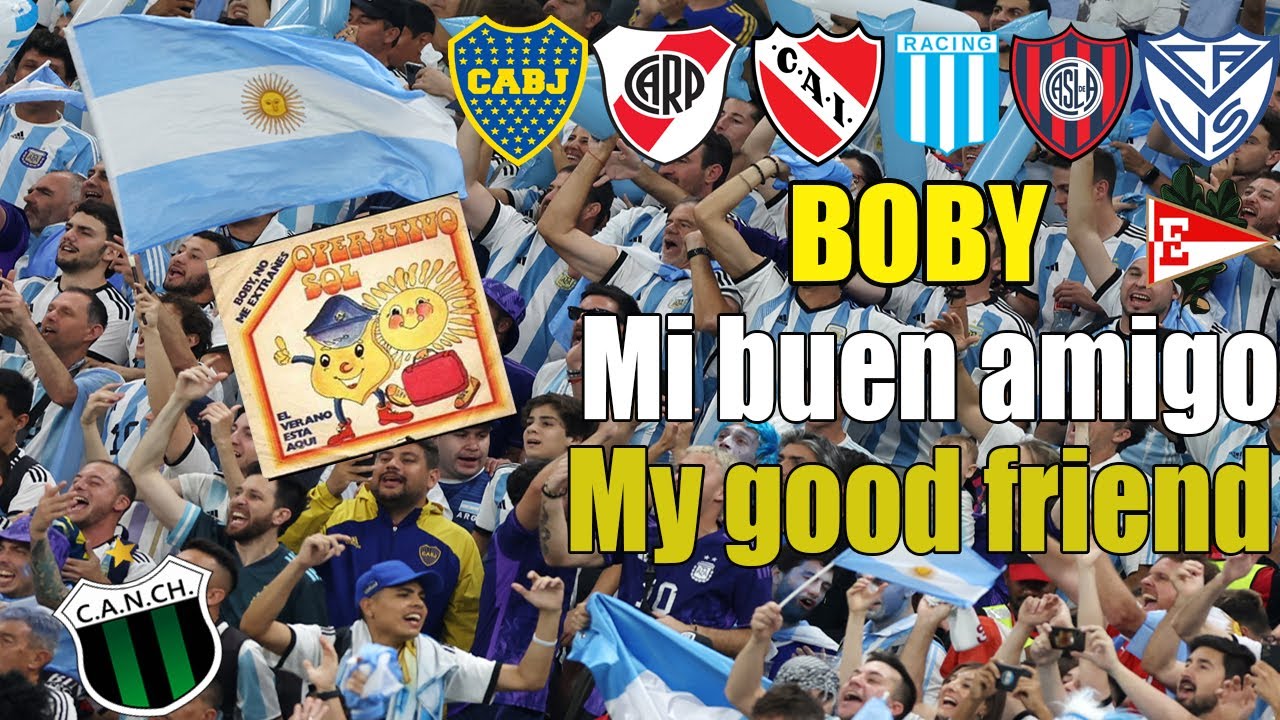From Ad Jingle to Stadium Chant: The Story of 'Boby, Mi Buen Amigo'