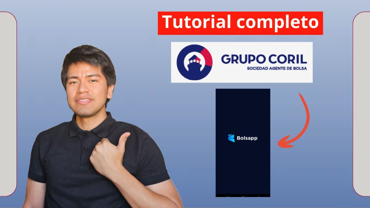 Tutorial completo Coril SAB 2025 | Cómo Usar Bolsapp para Invertir en la BVL