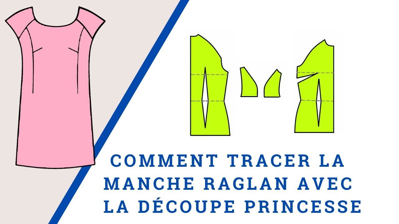 La découpe princesse avec la manche raglan