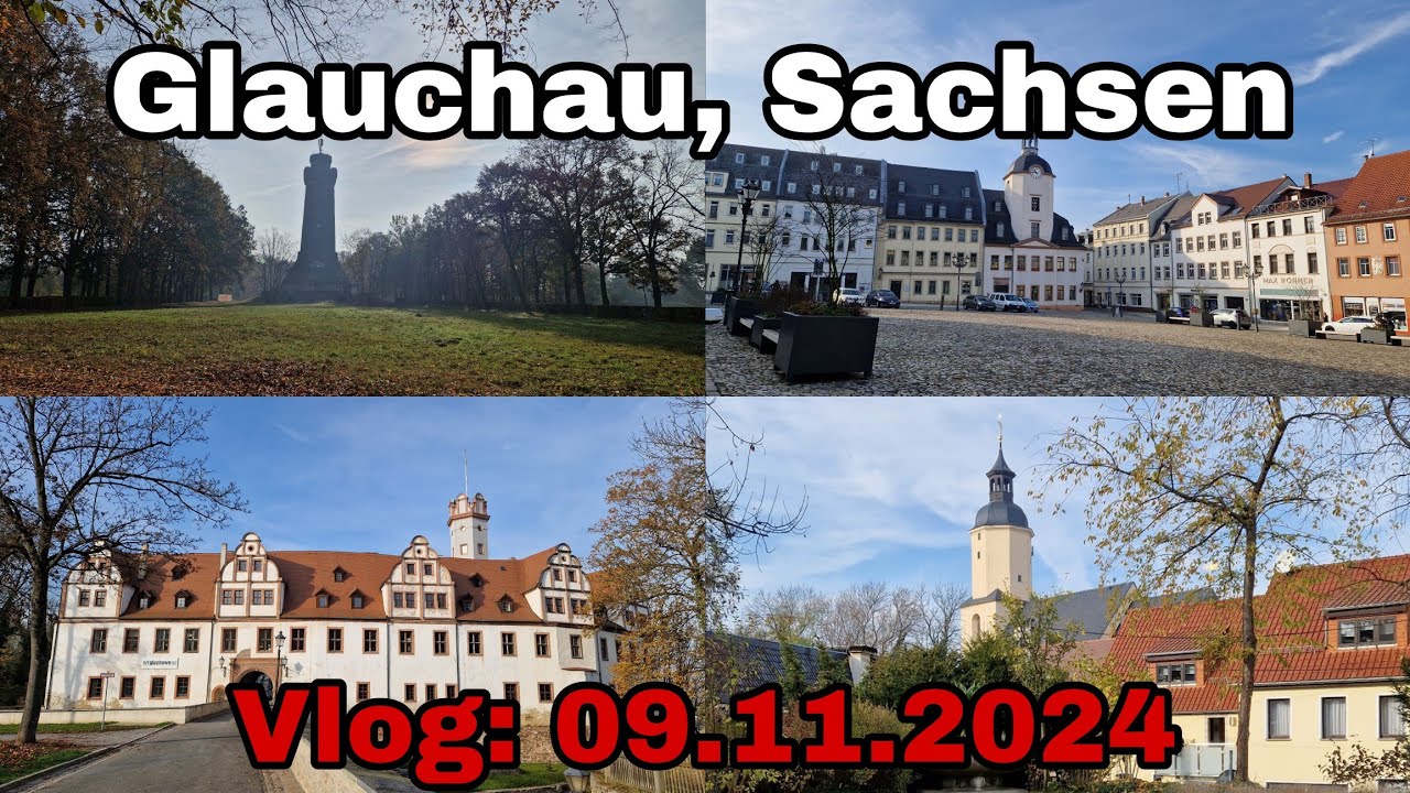 Glauchau, Sachsen | Vlog: 09.11.2024