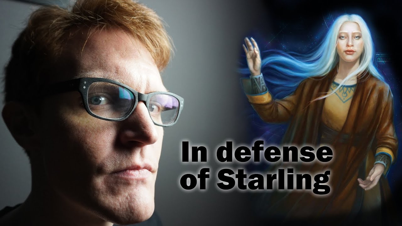 In defense of Starling - Isles of the Emberdark