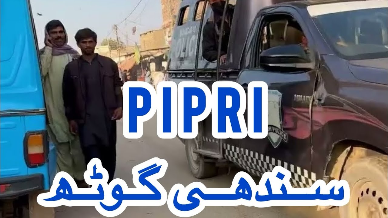 PIPRI سندھی گوٹھ | PART 2 | STREET TOUR  TRAVEL VLOG | VISIT EXPLORING KARACHI | SINDH PAKISTAN