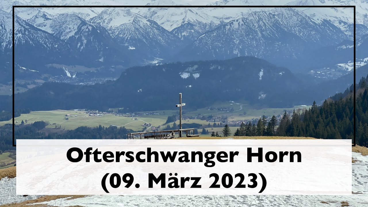 Ofterschwanger Horn (09. März 2023)