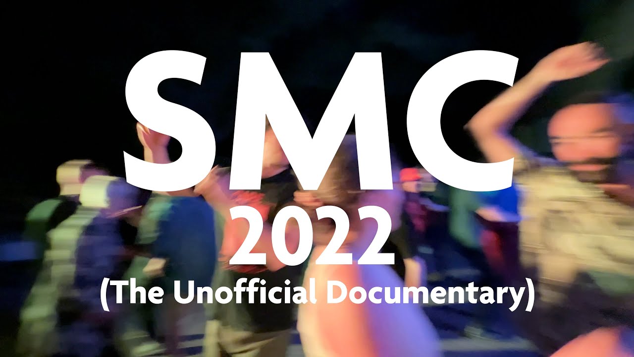 SMC 2022 (The Unofficial Documentary)