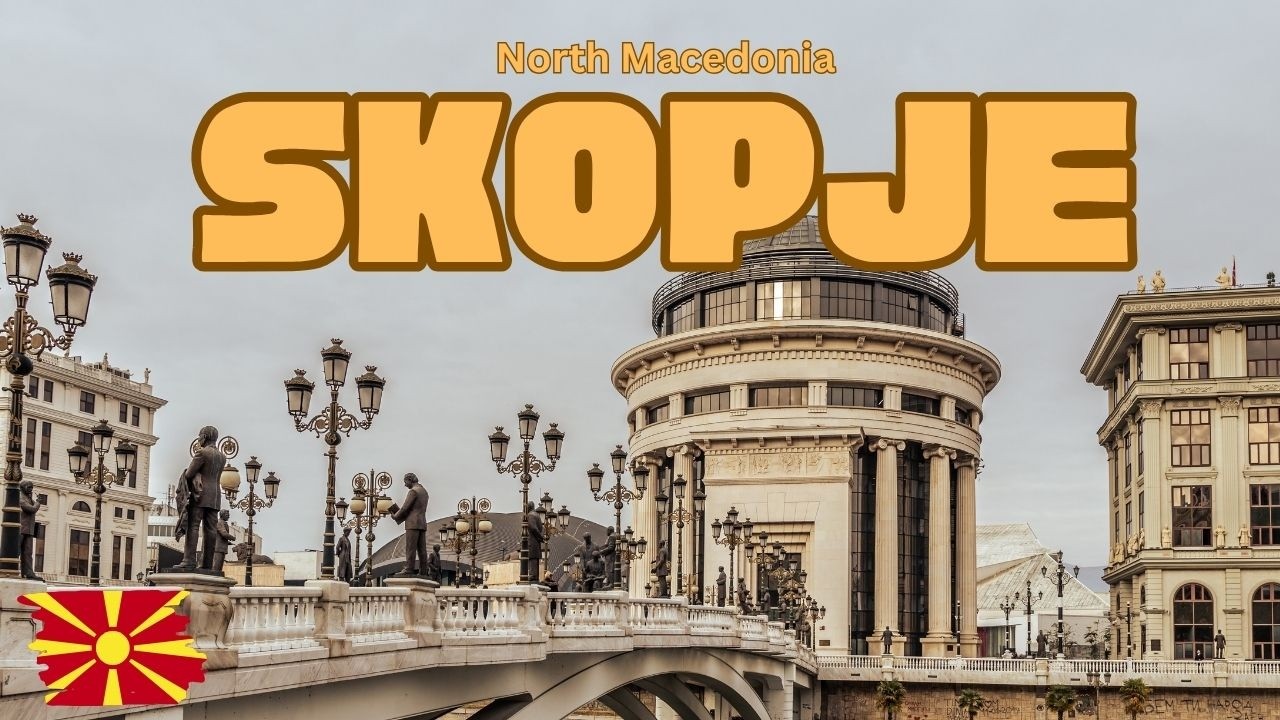Skopje, Macedonia |  More Than We Ever Expected!