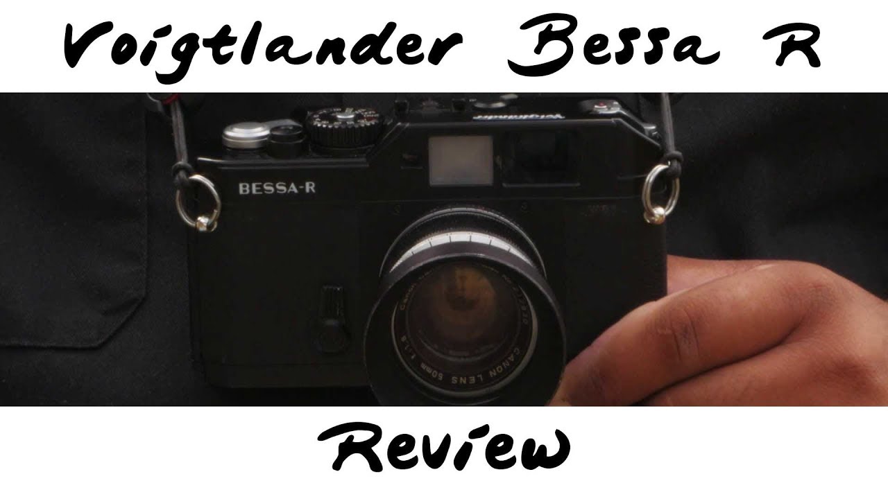 Voigtlander Bessa R Review