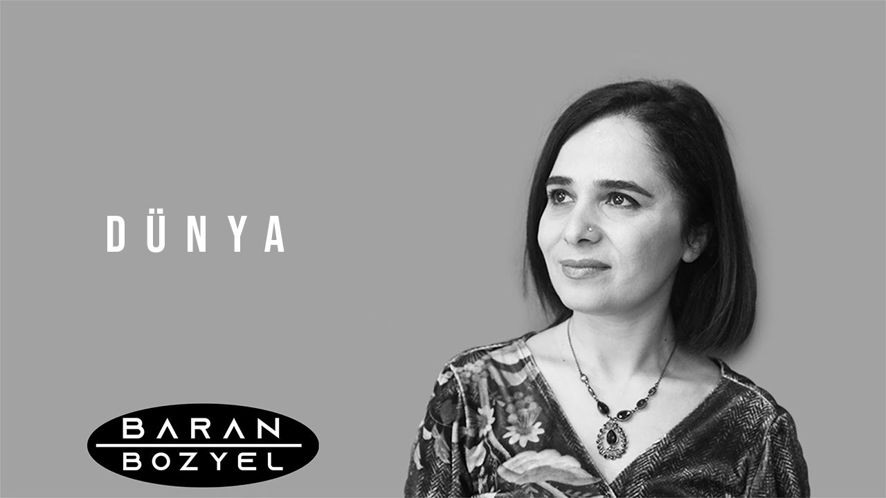 Baran Bozyel - Dünya