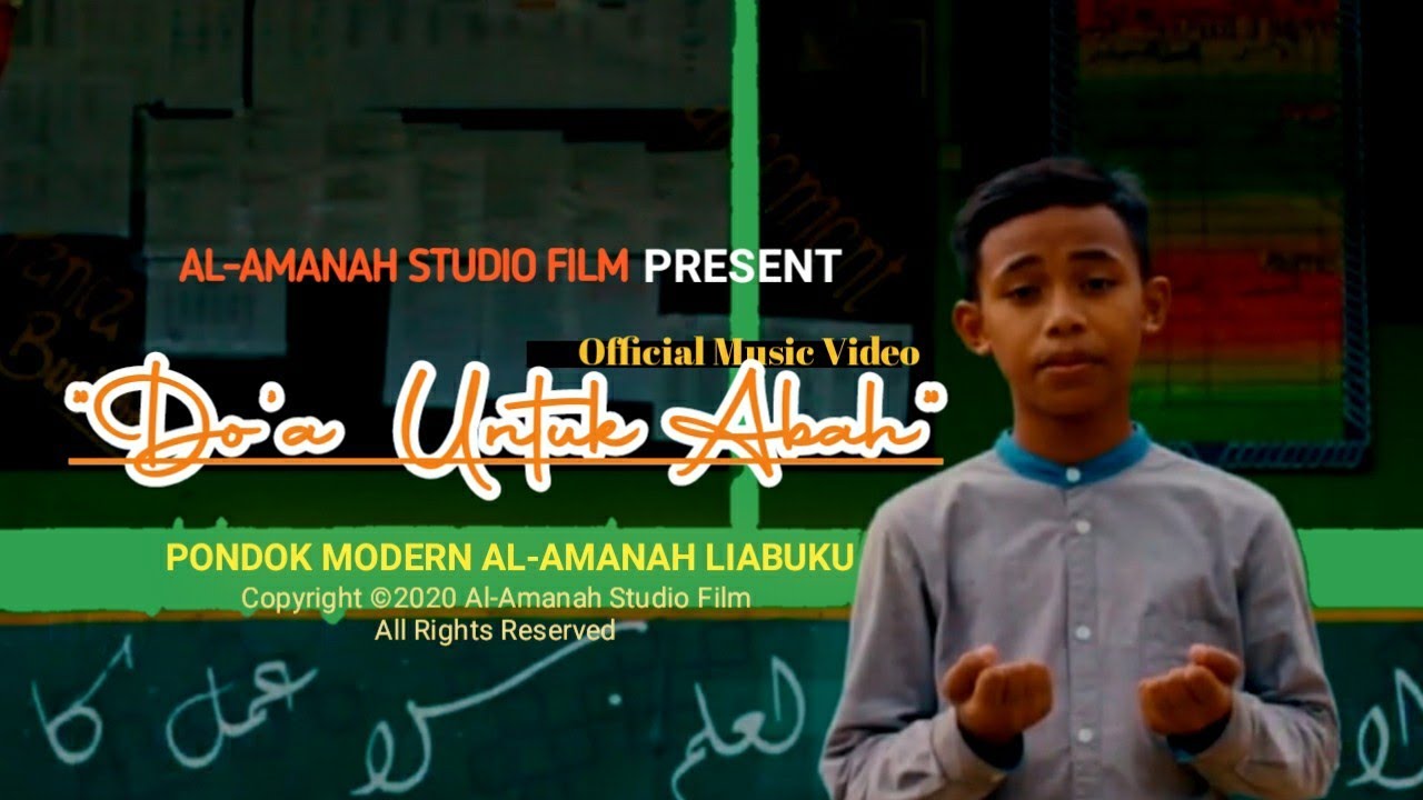 Do'a untuk Abah - Official Music Video - By (Al-Amanah Studio Film)