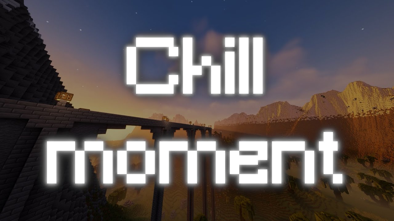 Chill Moment | 20 Minutes of Minecraft and Calm Music