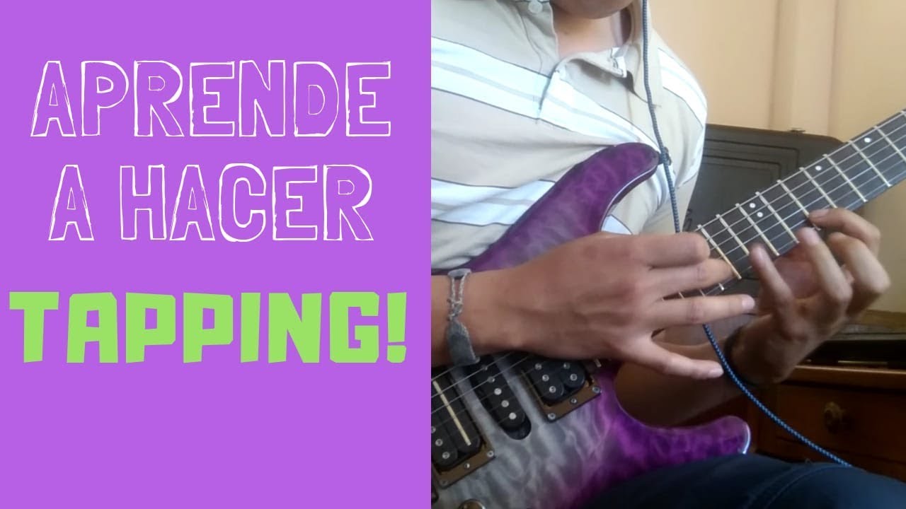 Como hacer tapping en guitarra - Haz solos impresionantes con esta técnica