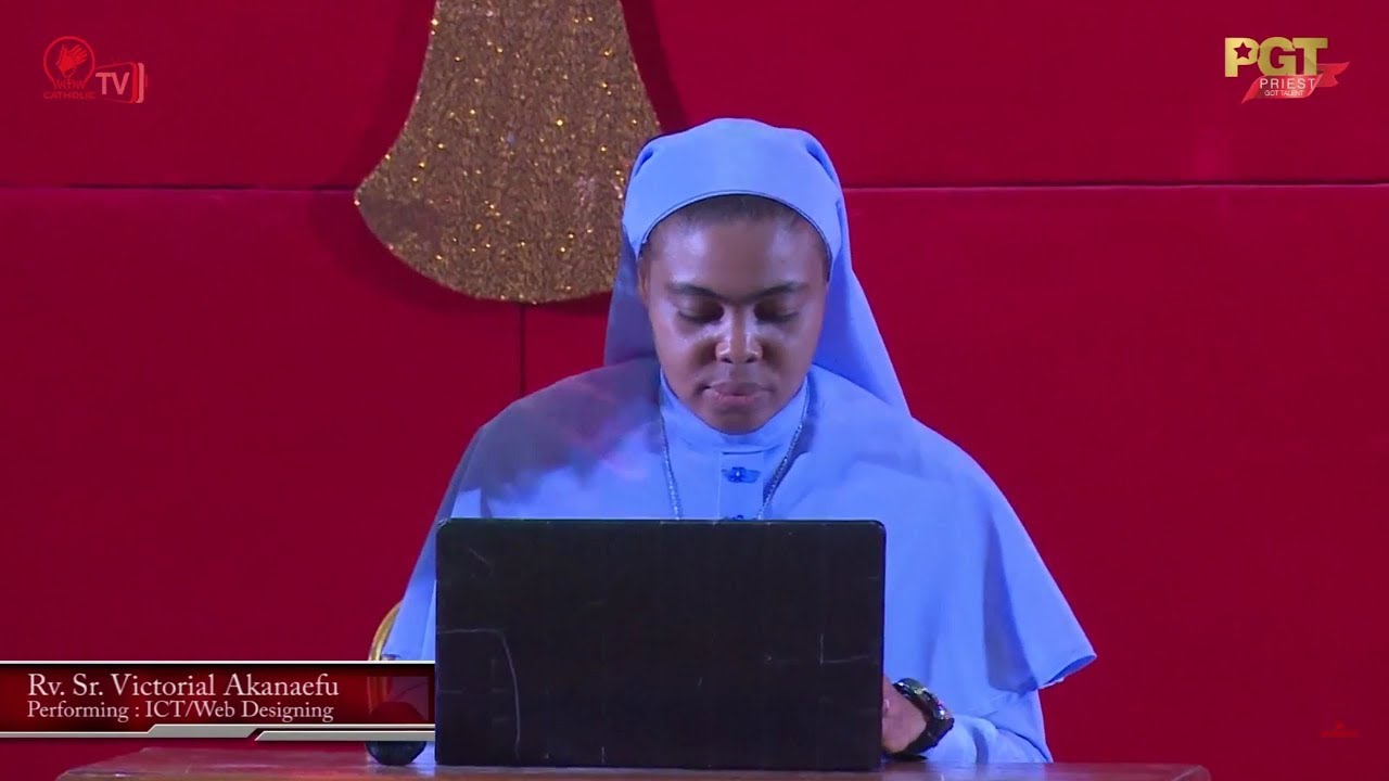 Have you SeenThis? Rev. Sr. Victoria Akaenefu Programs & Develops a Website @Priest Got Talent 2018