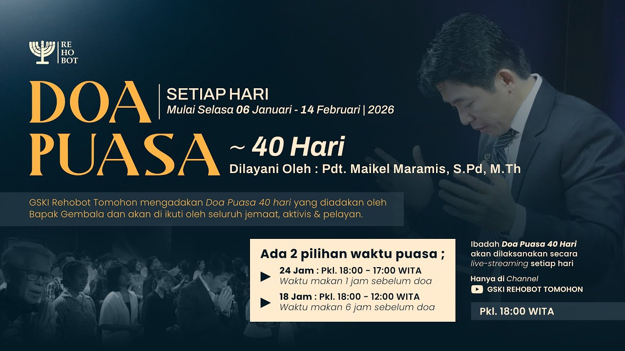 Ibadah Doa Puasa Hari ke - 31 | Pdt. Maikel Maramis, S.Pd, M.Th | 05 Februari  2026 | 18:00 WITA