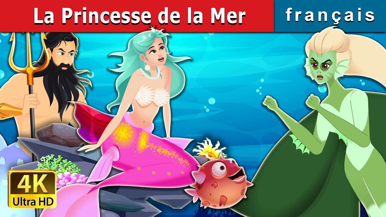 La Princesse de la Mer | The Princess of the Sea | Contes De Fées Français | @FrenchFairyTales