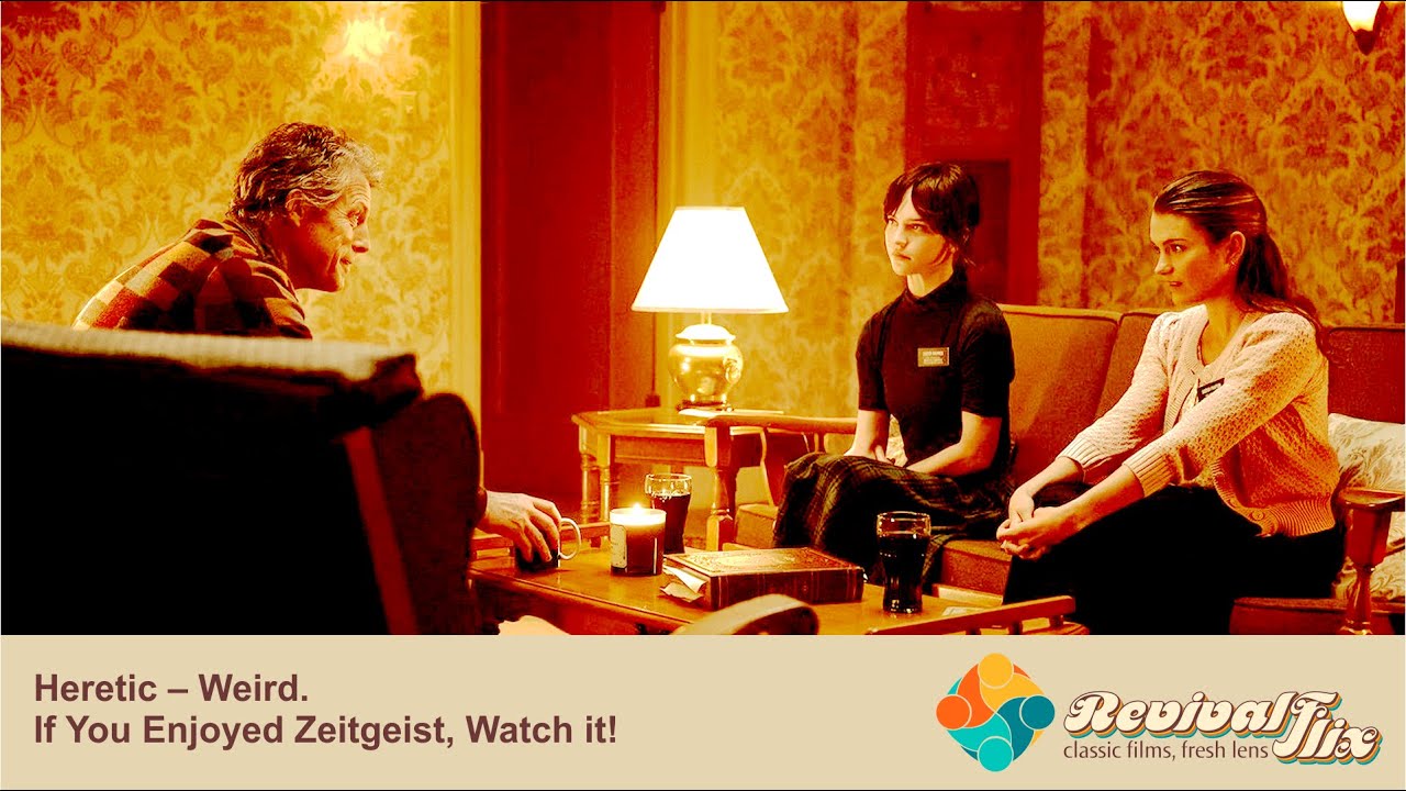 Heretic –Weird. If You Enjoyed Zeitgeist, Watch It!